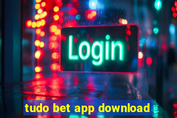 tudo bet app download